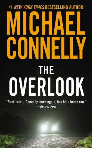 The Overlook (Harry Bosch, #13; Harry Bosch Universe, #18)