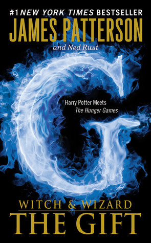 The Gift (Witch & Wizard, #2)