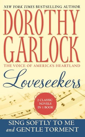 Loveseekers by Dorothy Garlock | Goodreads