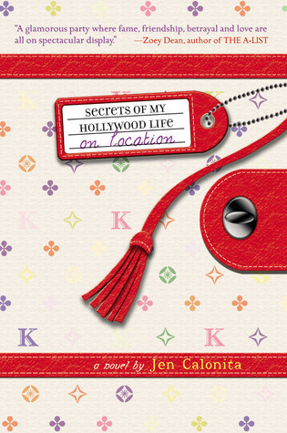 On Location (Secrets of My Hollywood Life, #2)