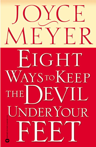 Eight Ways to Keep the Devil Under Your Feet book cover