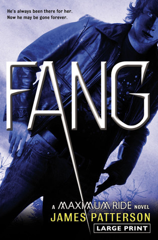 Fang (Maximum Ride, #6)