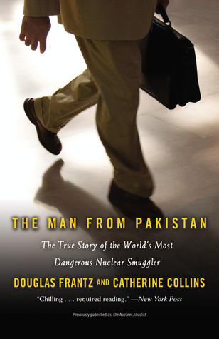 The Man From Pakistan : The True Story of the World's Most Dangerous Nuclear Smuggler main image 1
