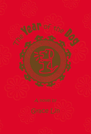 The Year of the Dog (A Pacy Lin Novel, 1) by Grace Lin | Goodreads