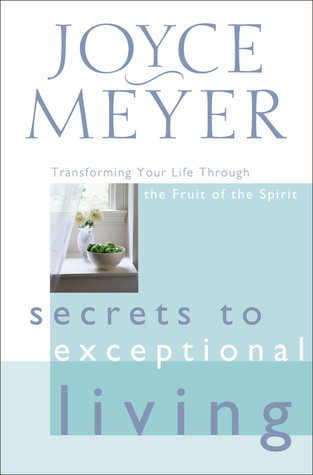 Secrets to Exceptional Living book cover