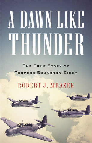 The True Story of Torpedo Squadron Eight