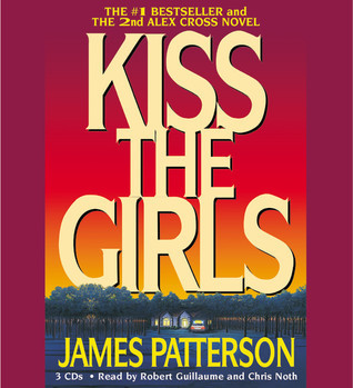 Kiss the Girls (Alex Cross, #2)