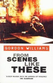 From Scenes Like These