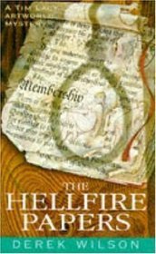 Tim Lacy The Hellfire Papers (Tim Lacy Artworld Mysteries, #3) by Derek Wilson ...
