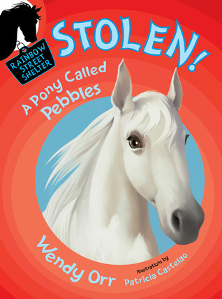 STOLEN! A Pony Called Pebbles book cover