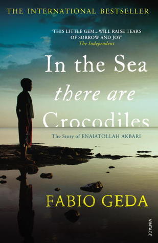 In the Sea There are Crocodiles: The True Story of Enaiatollah Akbari