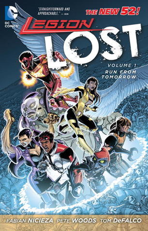 Legion Lost, Volume 1: Run From Tomorrow
