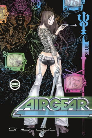 Air Gear, Vol. 25 book cover