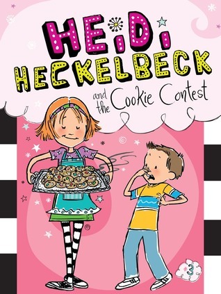 Heidi Heckelbeck and the Cookie Contest book cover