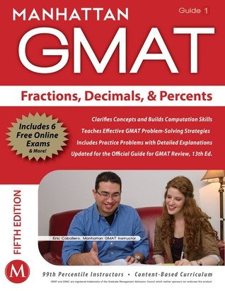 Gmat Fractions Decimals Percents Guide 1 By Manhattan Gmat Goodreads