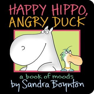 Happy Hippo, Angry Duck book cover