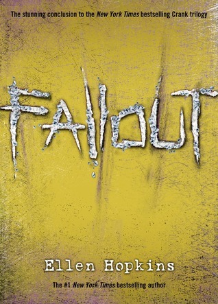 Fallout (Crank, #3)