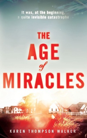 The Age of Miracles