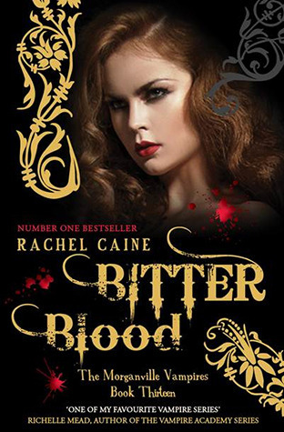 Bitter Blood (The Morganville Vampires, #13)