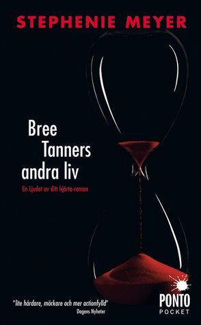 Bree Tanners andra liv (Twilight, #3.5)