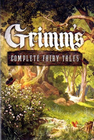 Grimm's Complete Fairy Tales
