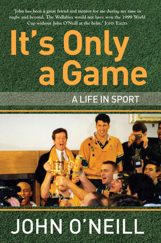 It's Only a Game by John O'Neill | Goodreads