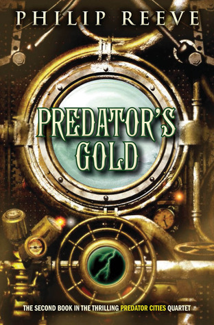 Predator's Gold (Predator Cities #2)