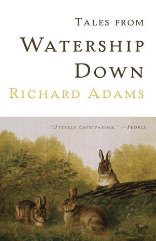 Tales from Watership Down (Watership Down, #2)