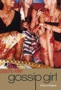 Gossip Girl, Psycho Killer (Gossip Girl, #13)