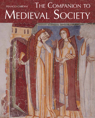 The Companion to Medieval Society book cover