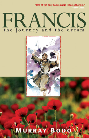 Francis: The Journey and the Dream