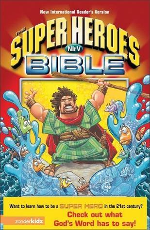 The Super Heroes Bible by Anonymous | Goodreads