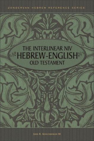 The Interlinear NIV Hebrew-English Old Testament book cover