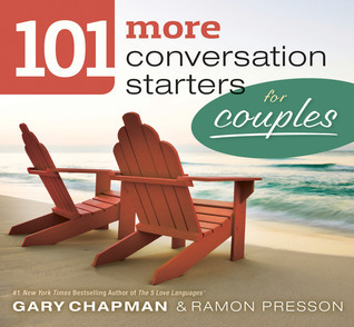 101 More Conversation Starters for Couples book cover