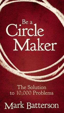 Be a Circle Maker book cover