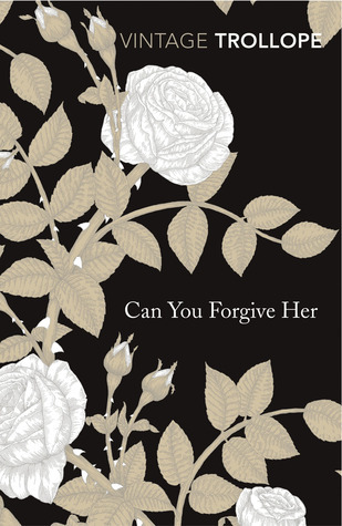 Can You Forgive Her? (Vintage Classics)