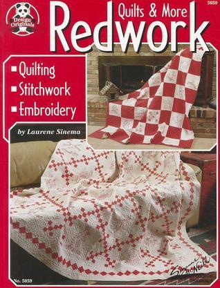 Quilts Using Redwork Patterns Redwork Quilts & More: Quilting, Stitchwork, Embroidery (Design ...