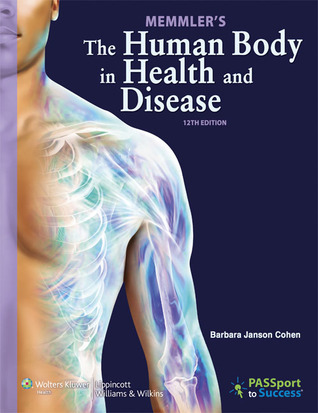 The Human Body in Health and Disease [with Study Guide] by Barbara ...