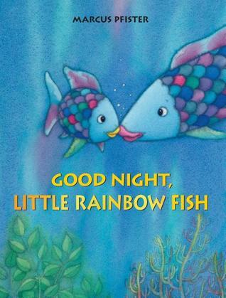 Good Night, Little Rainbow Fish book cover
