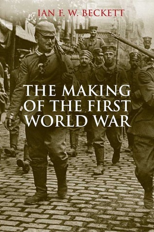 The Making of the First World War book cover