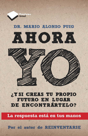 Ahora yo (Plataforma actual)