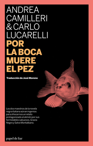 Por la boca muere el pez (Comisario Montalbano #16.5)