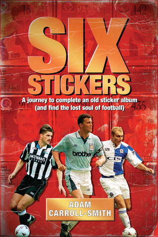 Six Stickers by Adam Carroll-Smith | Goodreads