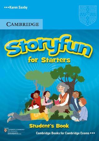 Storyfun for Starters Student's Book by Karen Saxby | Goodreads
