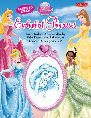 Learn to Draw Disney's Enchanted Princesses book cover