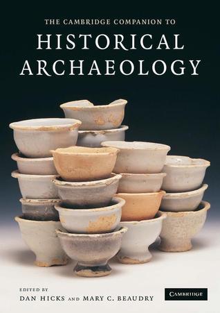 The Cambridge Companion to Historical Archaeology book cover