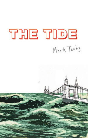 The Tide by Mark Tuohy | Goodreads