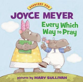 Every Which Way to Pray book cover