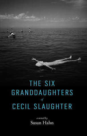 The Six Granddaughters of Cecil Slaughter