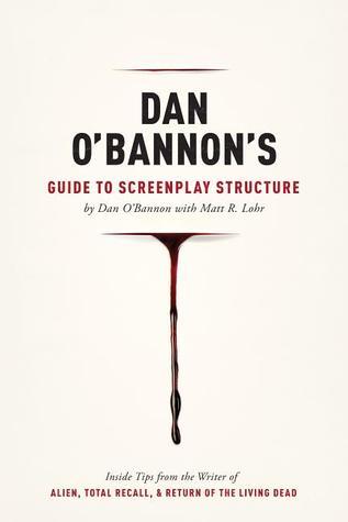 Dan Obannon's Guide to Screenplay Structure book cover